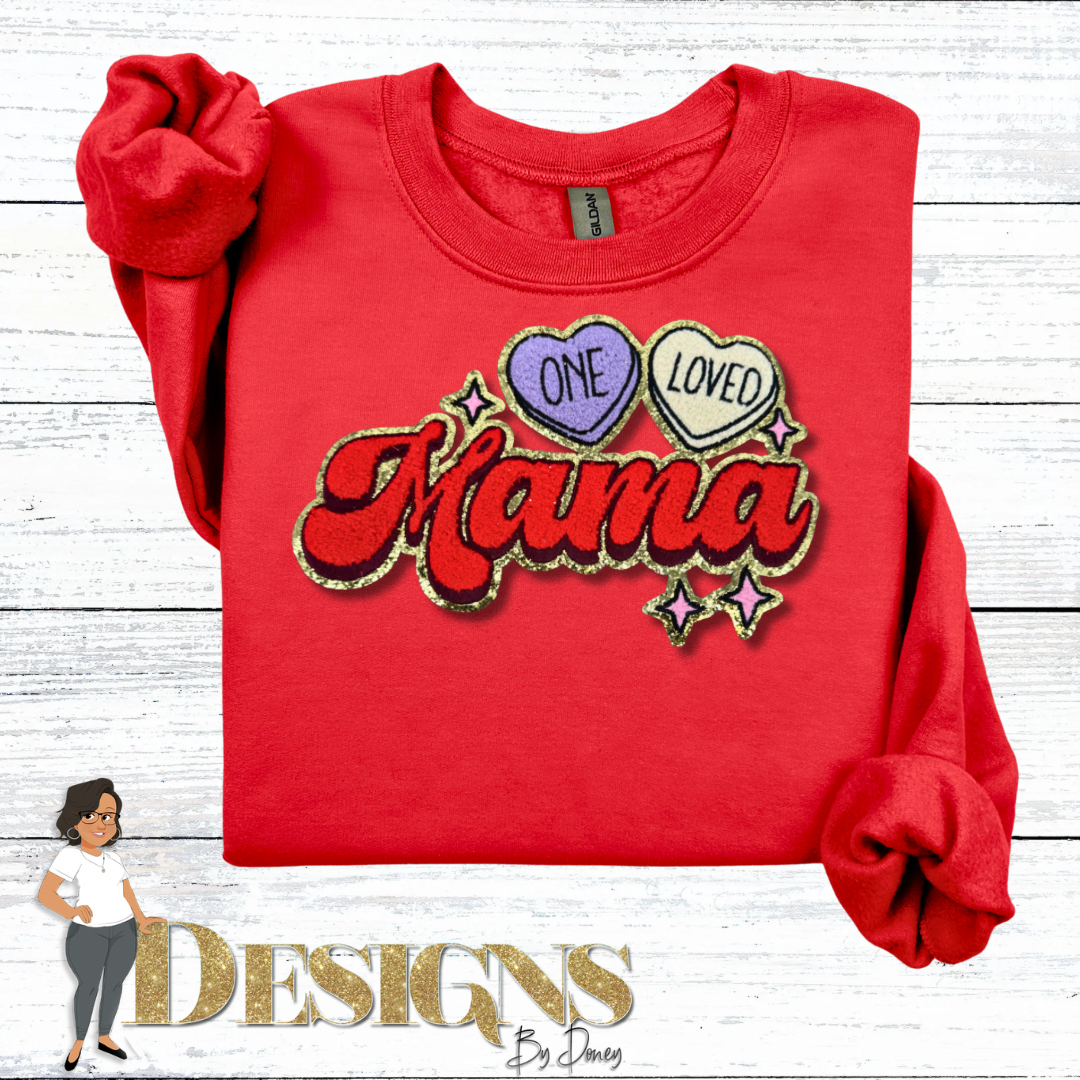 One Loved Mama Sweatshirt